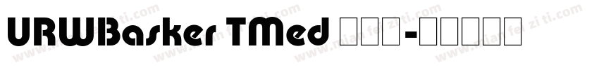 URWBasker TMed 英文体字体转换